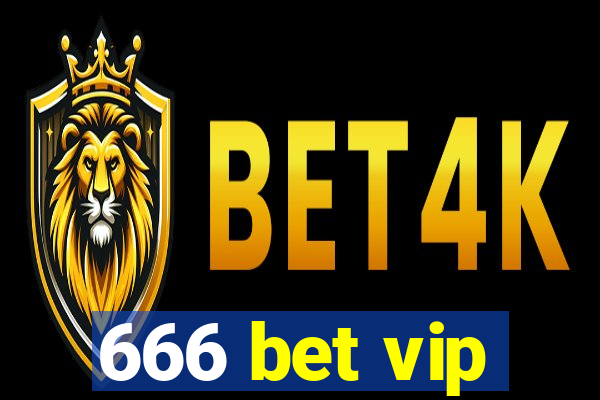 666 bet vip